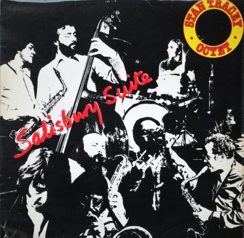 Stan Tracey Octet - Salisbury Suite
