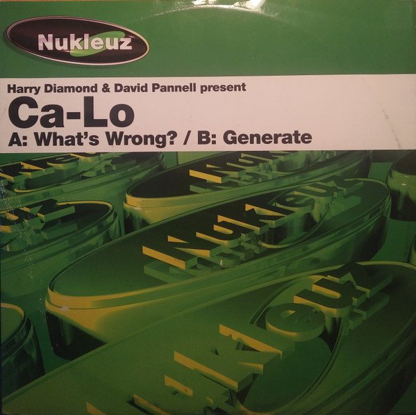 Ca-Lo - What's Wrong?