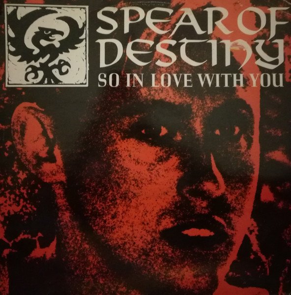 Spear Of Destiny - So In Love With You vinyl record