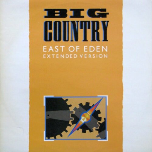 Big Country - East Of Eden (Extended Version)