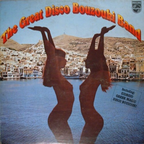 The Great Disco Bouzouki Band - The Great Disco Bouzouki Band