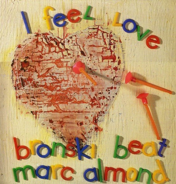 Bronski Beat - I Feel Love vinyl record