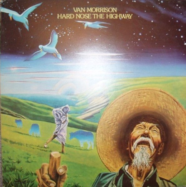 Van Morrison - Hard Nose The Highway