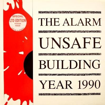 The Alarm - Unsafe Building  Year 1990