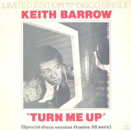 Keith Barrow - Turn Me Up