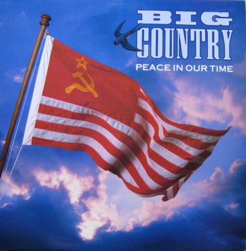 Big Country - Peace In Our Time