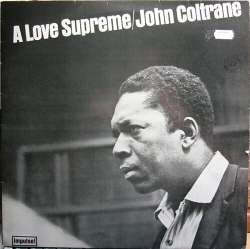 John Coltrane - A Love Supreme
