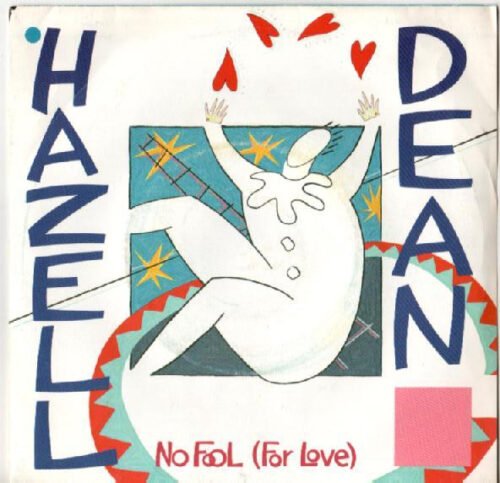 Hazell Dean - No Fool (For Love)