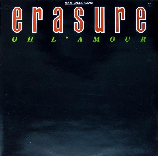 Erasure - Oh L'Amour