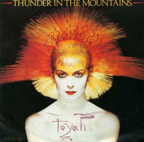 Toyah (3) - Thunder In The Mountains