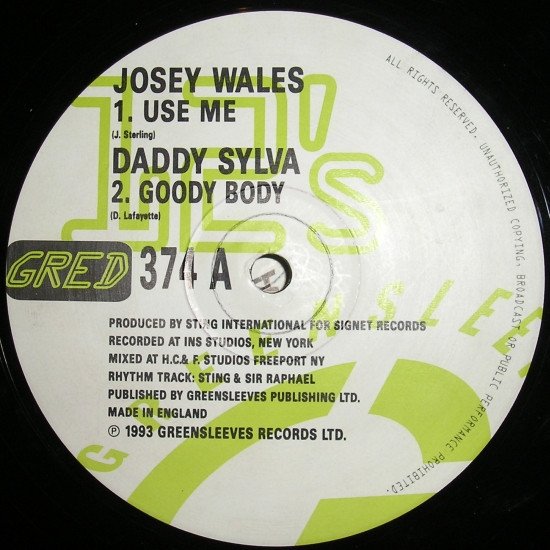 Josey Wales - Use Me / Goody Body vinyl record