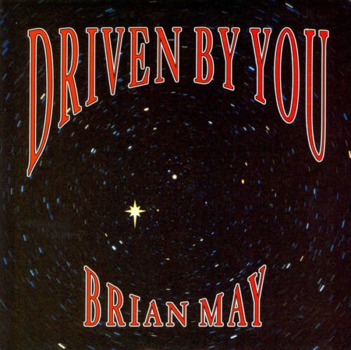 Brian May - Driven By You