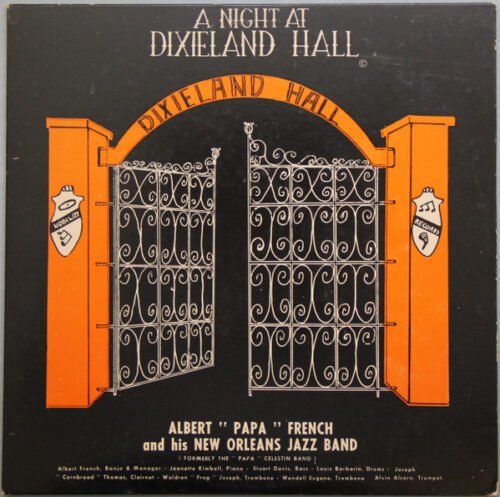 "Papa" French And His New Orleans Jazz Band - A Night At Dixieland Hall