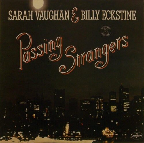 Billy Eckstine - Passing Strangers / The Two Of Us