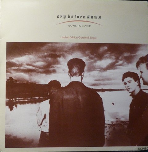 Cry Before Dawn - Gone Forever