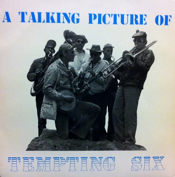 Tempting Six - A Talking Picture Of Tempting Six