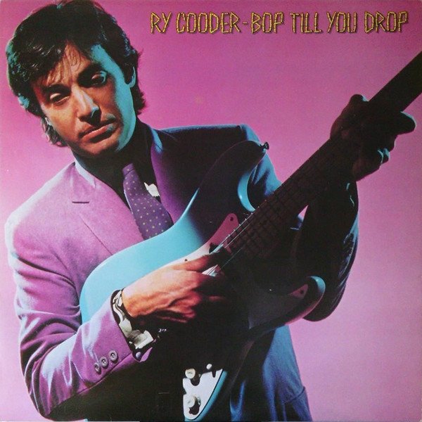 Ry Cooder - Bop Till You Drop