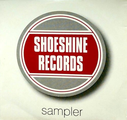 Various - Shoeshine Records Sampler