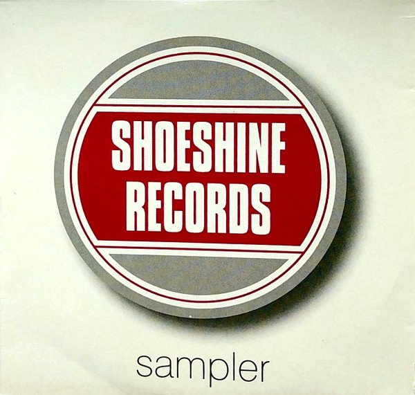 Various - Shoeshine Records Sampler