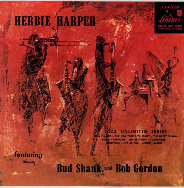 Herb Harper - Herbie Harper Featuring Bud Shank And Bob Gordon