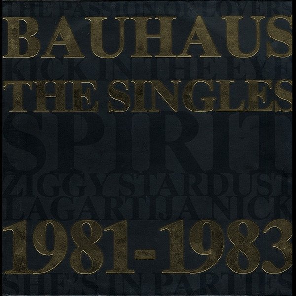 Bauhaus - The Singles 1981-1983