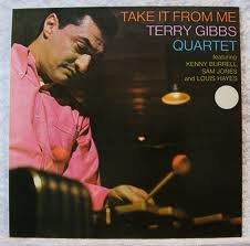Terry Gibbs Quartet - Take It From Me