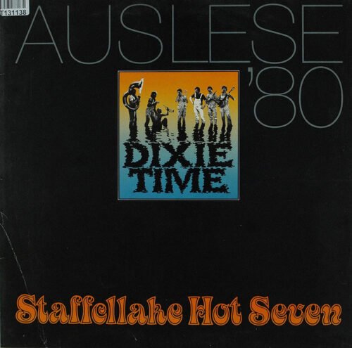 Staffellake Hot Seven - Dixie Time (Auslese '80)