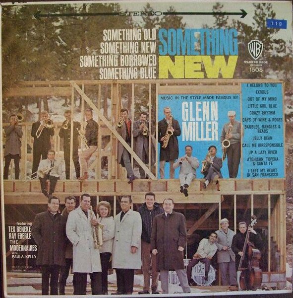 Tex Beneke - Something Old - Something New - Something Borrowed - Something Blue; Music In The Style Made Famous By Glenn Miller