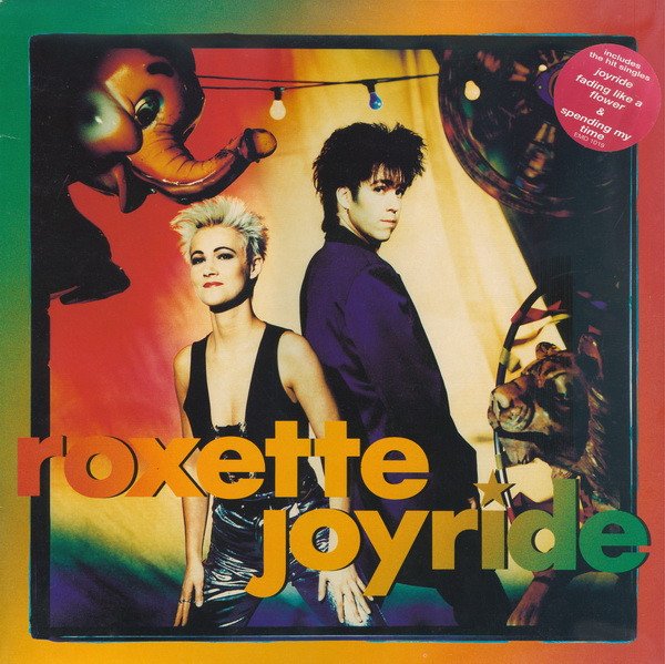 Roxette - Joyride