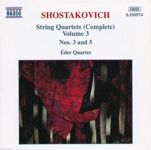 Dmitri Shostakovich - String Quartets (Complete) Volume 3 Nos. 3 And 5