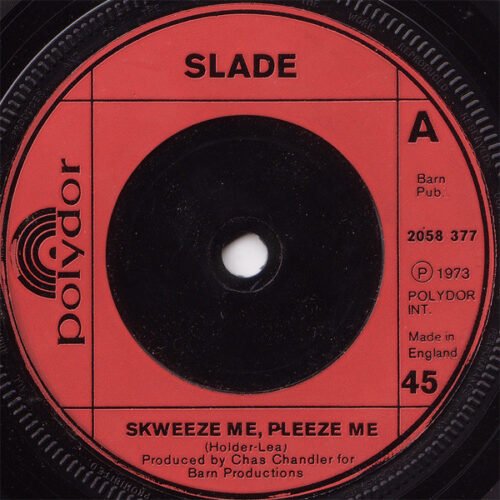 Slade - Skweeze Me, Pleeze Me