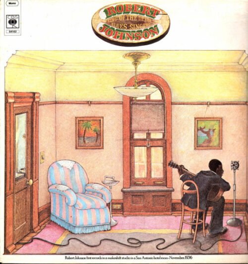 Robert Johnson - King Of The Delta Blues Singers Volume II