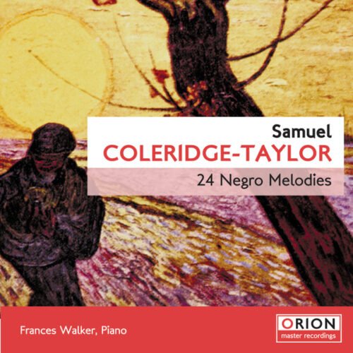 Samuel Coleridge-Taylor - 24 Negro Melodies, Op. 59