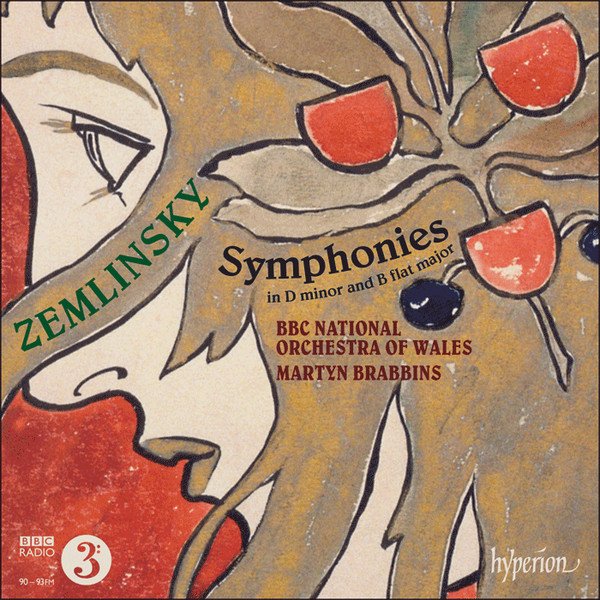 Alexander Von Zemlinsky - Symphonies In D Minor And B Flat Major