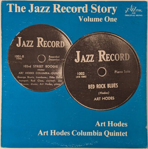 Art Hodes - The Jazz Record Story - Volume One