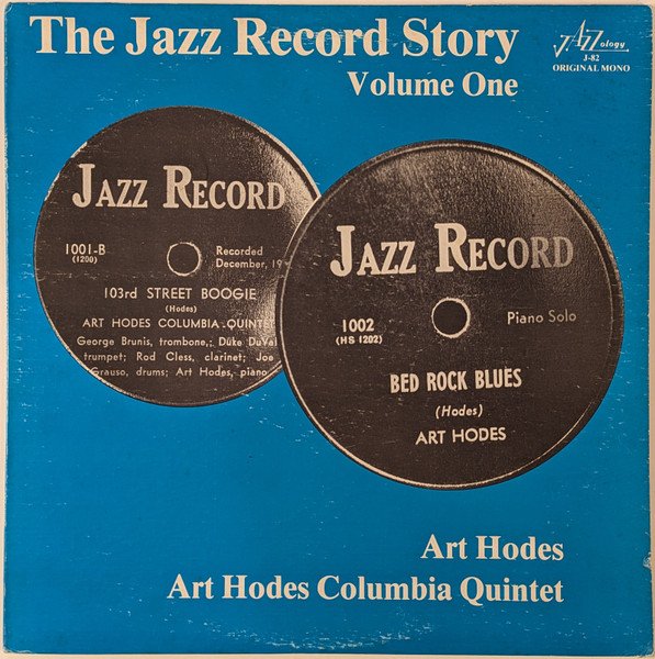 Art Hodes - The Jazz Record Story - Volume One