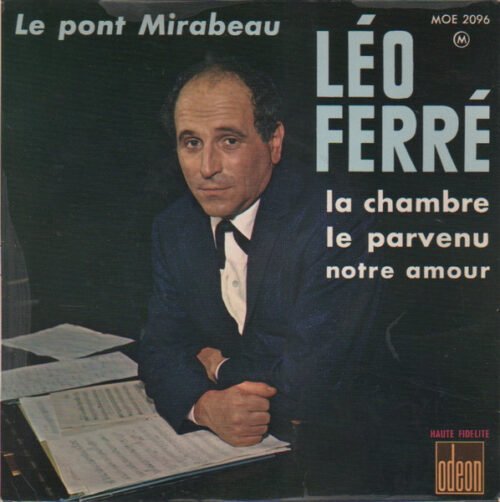 Léo Ferré - Le Pont Mirabeau
