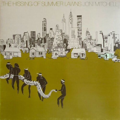 Joni Mitchell - The Hissing Of Summer Lawns