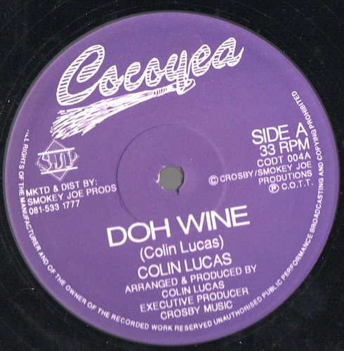 Colin Lucas - Doh Wine / A Nation's Pride