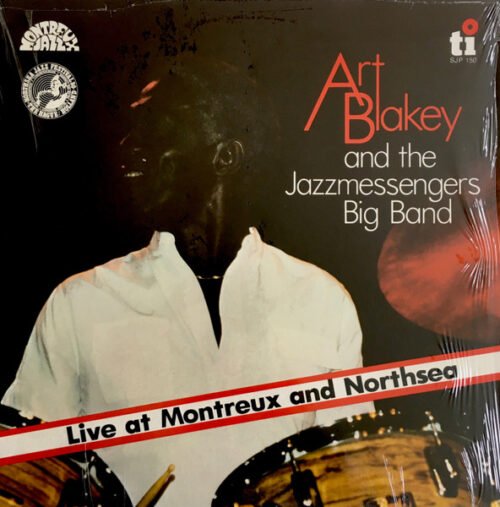 Art Blakey & The Jazz Messengers - Live At Montreux And Northsea