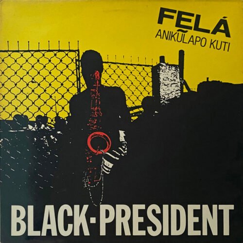 Fela Kuti - Black-President