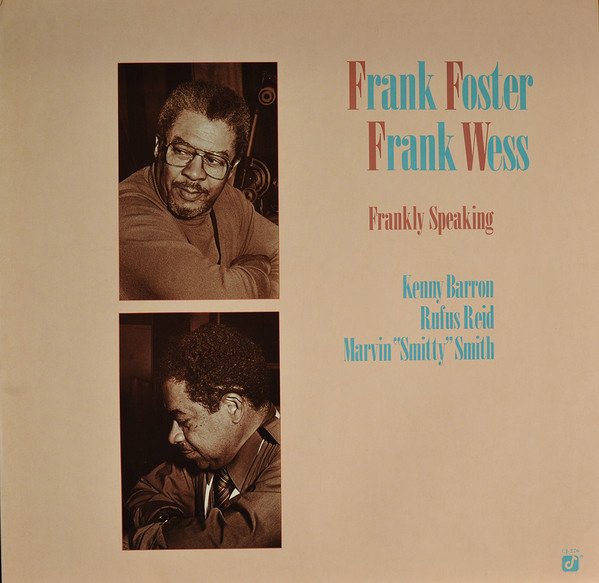 Frank Foster - Frankly Speaking