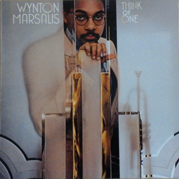 Wynton Marsalis - Think Of One