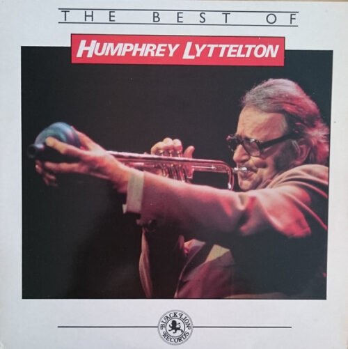 Humphrey Lyttelton - The Best Of Humphrey Lyttelton
