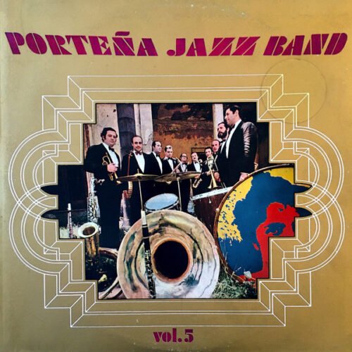 Porteña Jazz Band - Vol. 5
