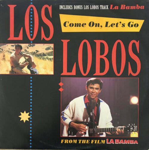 Los Lobos - Come On, Let's Go
