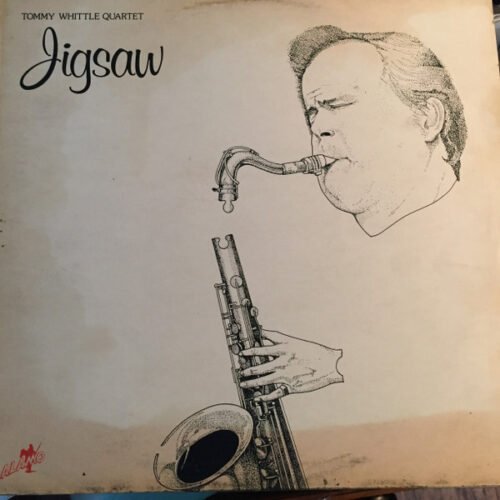 Tommy Whittle Quartet - Jigsaw