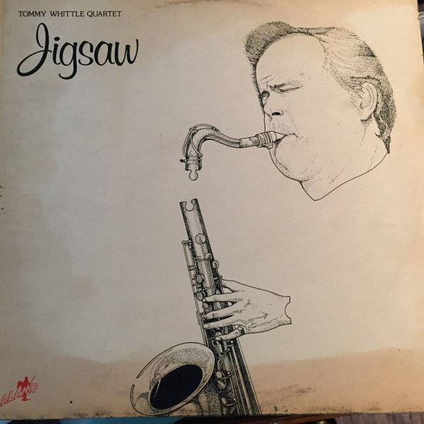 Tommy Whittle Quartet - Jigsaw