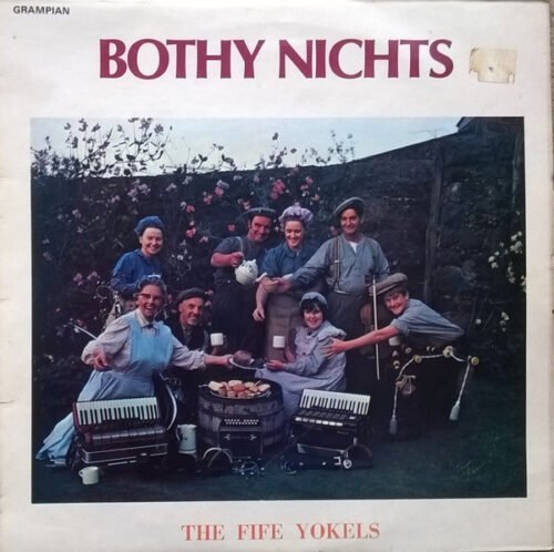 The Fife Yokels - Bothy Nichts