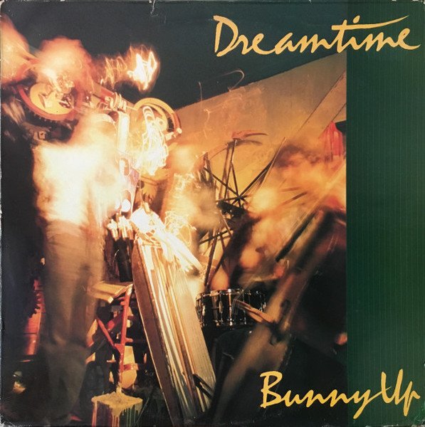 Dreamtime (5) - Bunny Up vinyl record